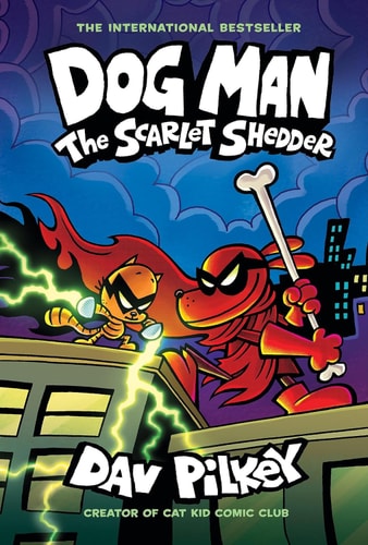 Dog Man #12 Scarlet Shedder