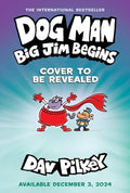 Dog Man #13 Big Jim Begins