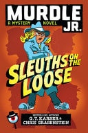 Murdle Jr Sleuths on the Loose