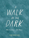 Walk in the Dark