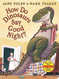 How do Dinosaurs Say Good Night (Board Book)