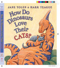 How Do Dinosaurs Love their Cats?