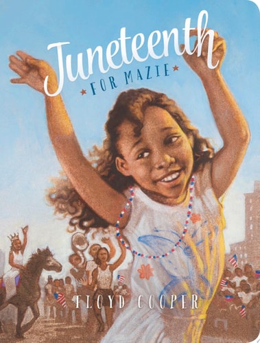 Juneteenth for Mazie BD
