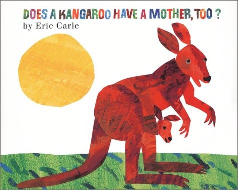Does a Kangaroo Have a Mother Too? (Board Book)
