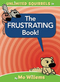 Frustrating Book (Unlimited Squirrels)
