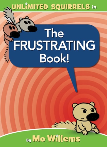 Frustrating Book (Unlimited Squirrels)