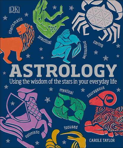 Astrology: Using the Wisdom in the Stars
