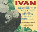 Ivan the Remarkable True Story