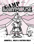 Babymouse #6 Camp Babymouse