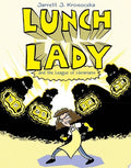 Lunch Lady #2 League Librarians
