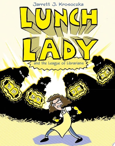 Lunch Lady #2 League Librarians
