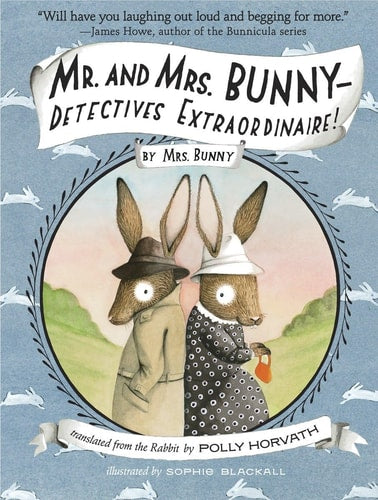 Mr & Mrs Bunny Detectives Extraordinaire