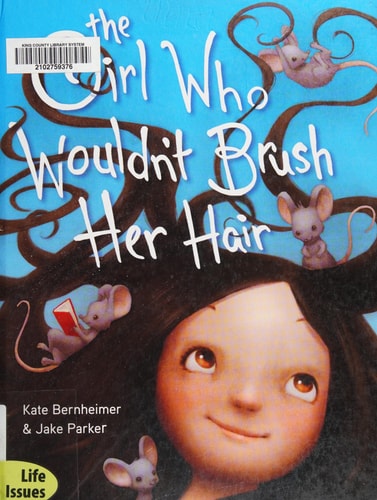Girl Who Wouldn't Brush Her Hair