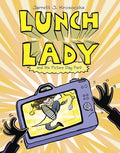 Lunch Lady #8 Picture Day Peril