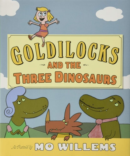 Goldilocks & the Three Dinosaurs