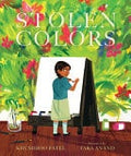 Stolen Colors: A Story About Body Safety and Consent