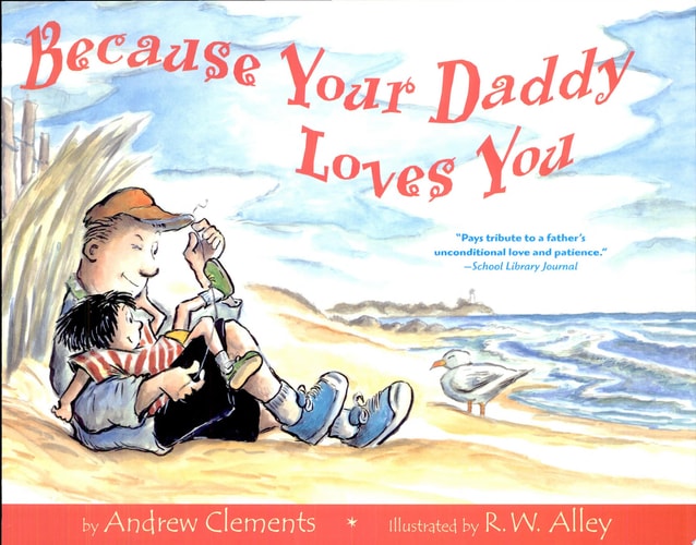 Because Your Daddy Loves You
