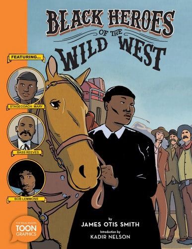 Black Heroes of the Wild West