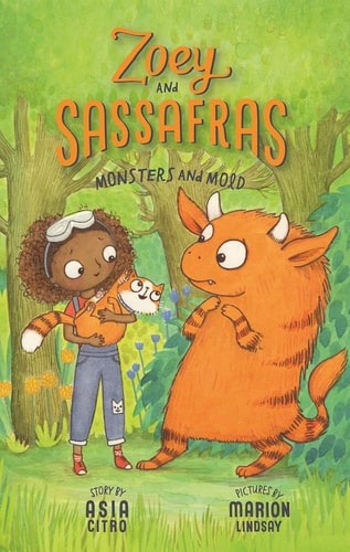 Zoey & Sassafrass #2 Monsters and Mold