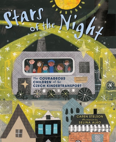 Stars of the Night: The Courageous Children of the Czech Kindertransport