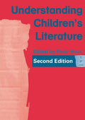 Understanding Children's Literature 2nd Edition