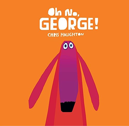 Oh No George (Board Book)