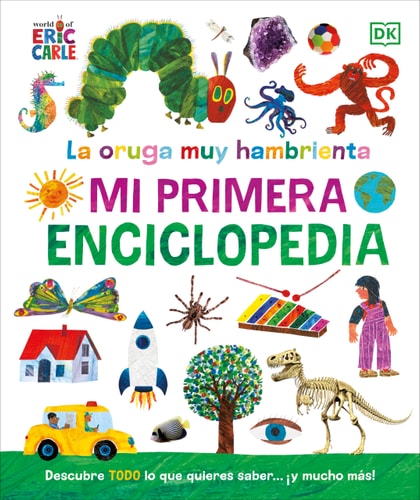Very Hungry Caterpillar's Very First Encyclopedia-SPANISH