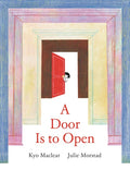 A Door is to Open