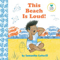 This Beach is Loud