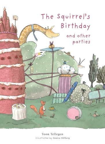 Squirrel's Birthday and Other Parties
