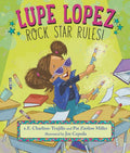 Lupe Lopez Rock Star Rules