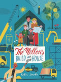 Mellons Build an Eco House