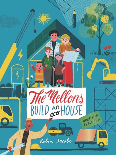 Mellons Build an Eco House