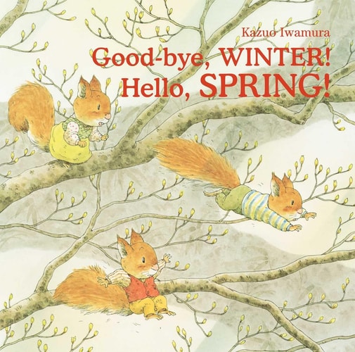 Good-bye Winter! Hello Spring!