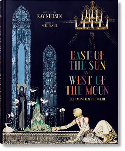 Kay Nielsen: East of the Sun West of the Moon