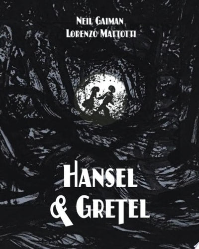 Hansel & Gretel