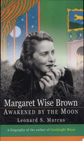 Awakened By The Moon: Margaret Wise Brown