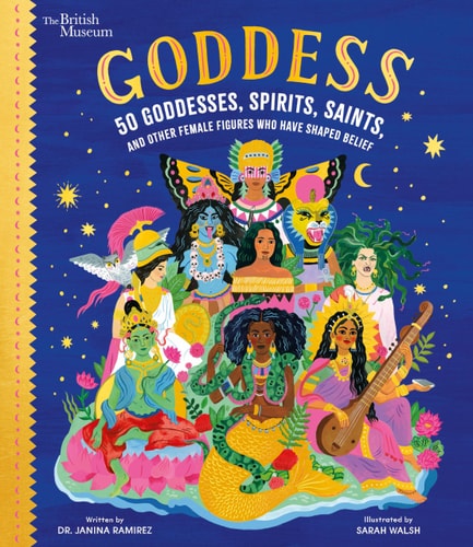 Goddess: 50 Goddesses, Spirits, Saints