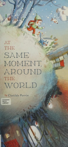 At the Same Moment, Around the World