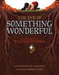 End of Something Wonderful