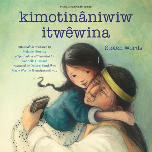 Stolen Words Bilingual English/Cree Bilingual