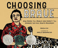 Choosing Brave: How Mamie Till-Mobley and Emmett Till