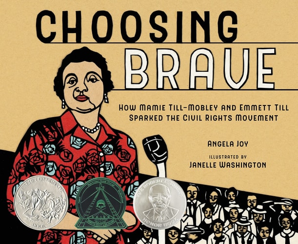 Choosing Brave: How Mamie Till-Mobley and Emmett Till