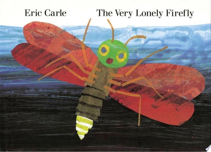 The Very Lonely Firefly (Hardcover)