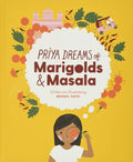 Priya Dreams of Marigolds and Masala