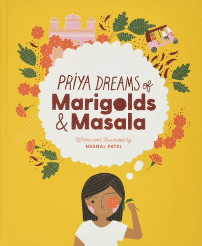 Priya Dreams of Marigolds and Masala