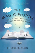 Magic Words: Writing Great Books for Children