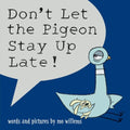 Don't Let The Pigeon Stay Up Late