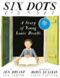 Six Dots: Story of Young Louis Braille