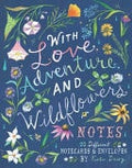 With Love, Adventure and Wildflowers Notecards